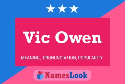 Vic Owen Name Poster