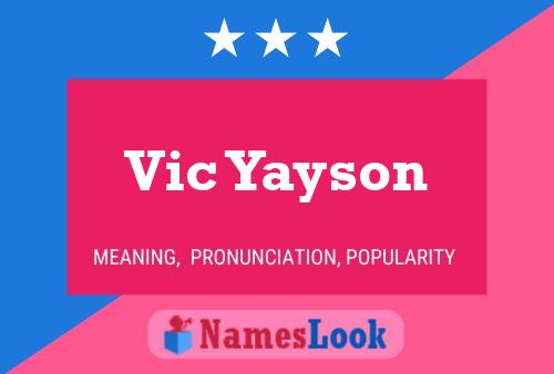 Vic Yayson Name Poster