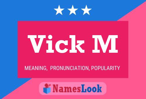 Vick M Name Poster