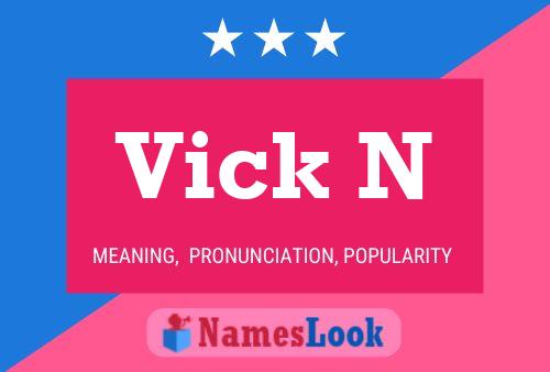 Vick N Name Poster