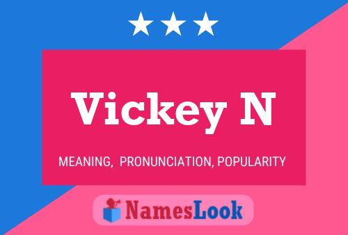 Vickey N Name Poster