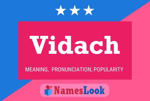 Vidach Name Poster