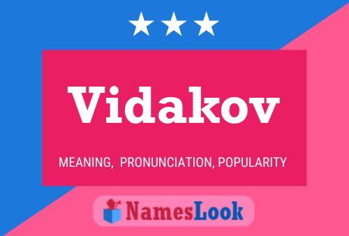 Vidakov Name Poster