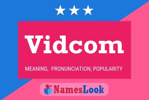 Vidcom Name Poster