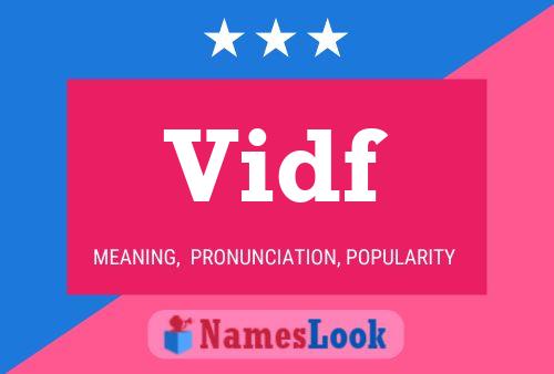 Vidf Name Poster