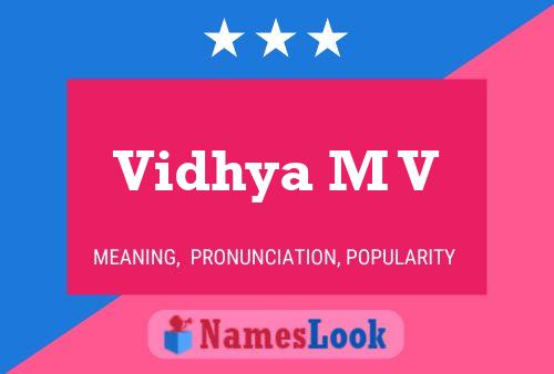 Vidhya M V Name Poster