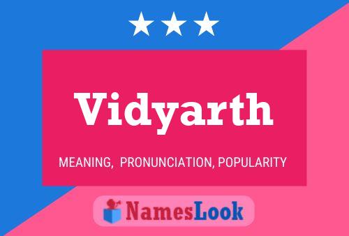 Vidyarth Name Poster