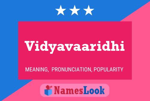 Vidyavaaridhi Name Poster