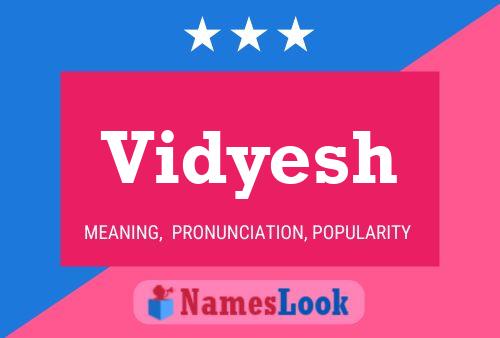 Vidyesh Name Poster