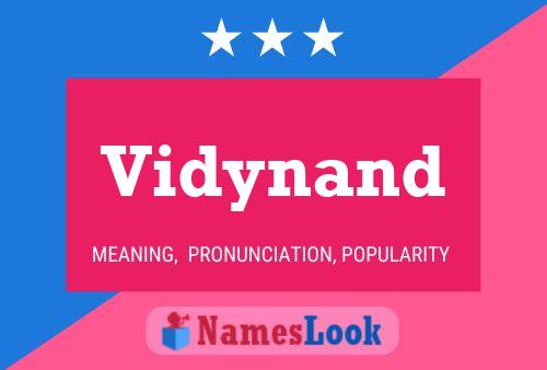 Vidynand Name Poster