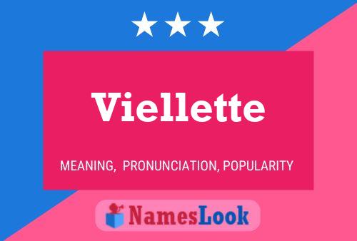 Viellette Name Poster