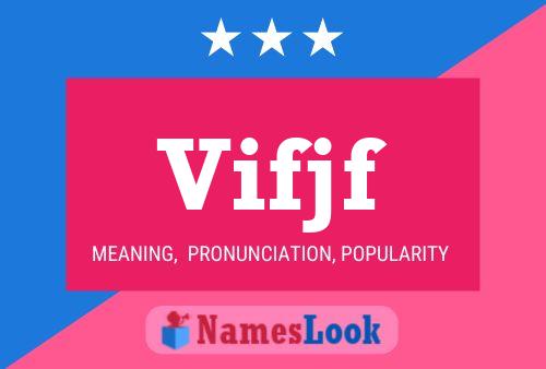 Vifjf Name Poster