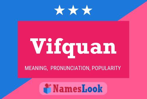 Vifquan Name Poster