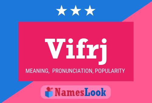 Vifrj Name Poster