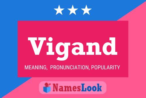 Vigand Name Poster