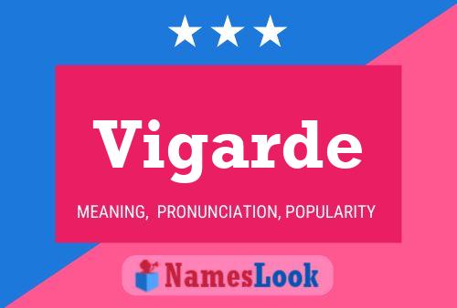 Vigarde Name Poster