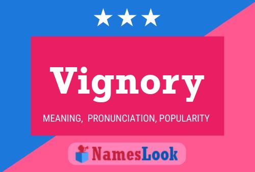 Vignory Name Poster