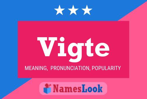 Vigte Name Poster