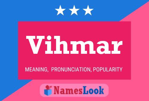 Vihmar Name Poster