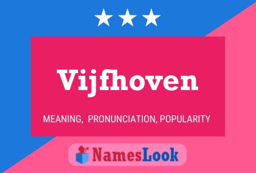 Vijfhoven Name Poster