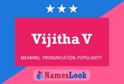 Vijitha V Name Poster