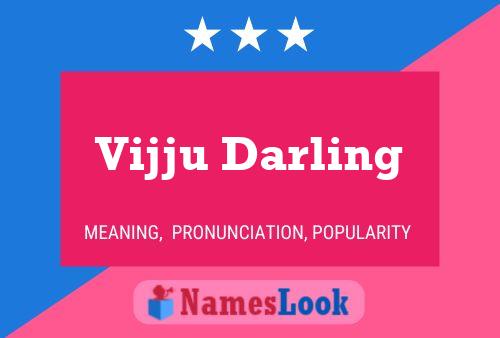 Vijju Darling Name Poster