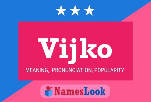 Vijko Name Poster