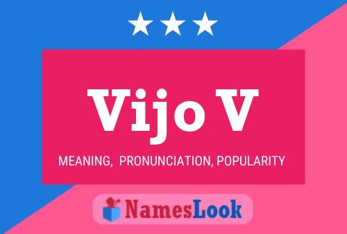 Vijo V Name Poster