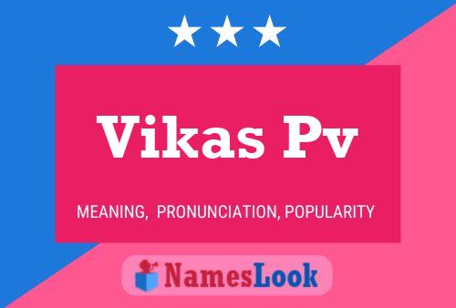 Vikas Pv Name Poster