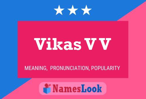 Vikas V V Name Poster