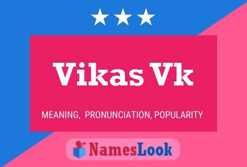 Vikas Vk Name Poster