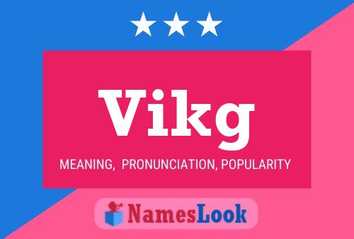 Vikg Name Poster