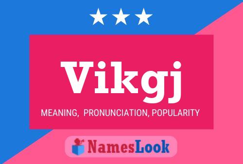 Vikgj Name Poster