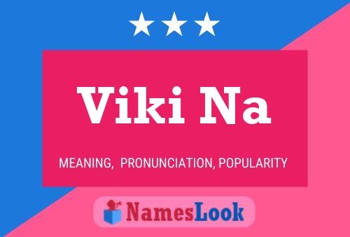 Viki Na Name Poster