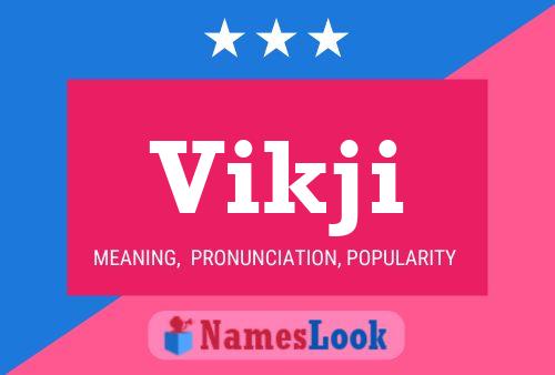 Vikji Name Poster