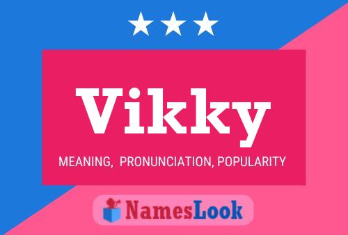 Vikky Name Poster