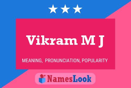 Vikram M J Name Poster