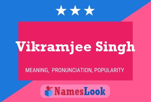 Vikramjee Singh Name Poster