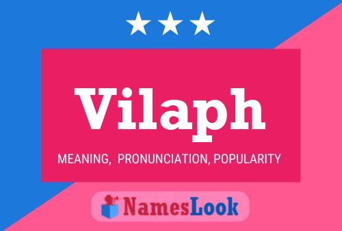 Vilaph Name Poster