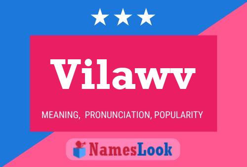 Vilawv Name Poster