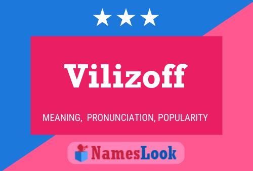 Vilizoff Name Poster