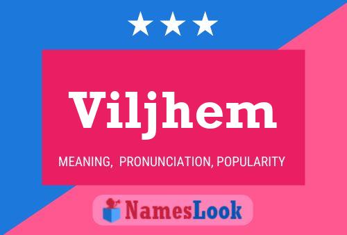 Viljhem Name Poster