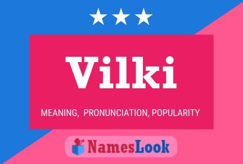 Vilki Name Poster