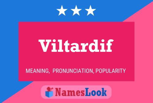 Viltardif Name Poster