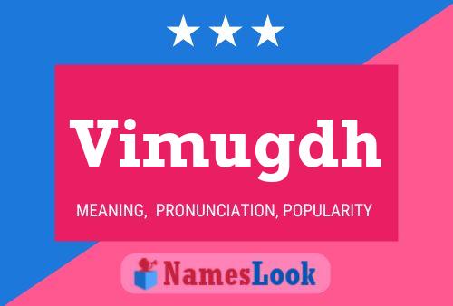 Vimugdh Name Poster