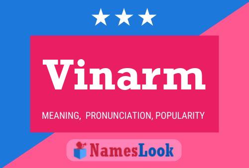 Vinarm Name Poster