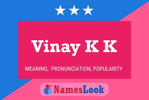 Vinay K K Name Poster