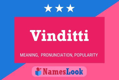 Vinditti Name Poster