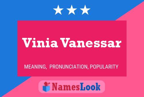 Vinia Vanessar Name Poster