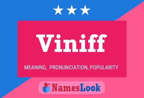 Viniff Name Poster